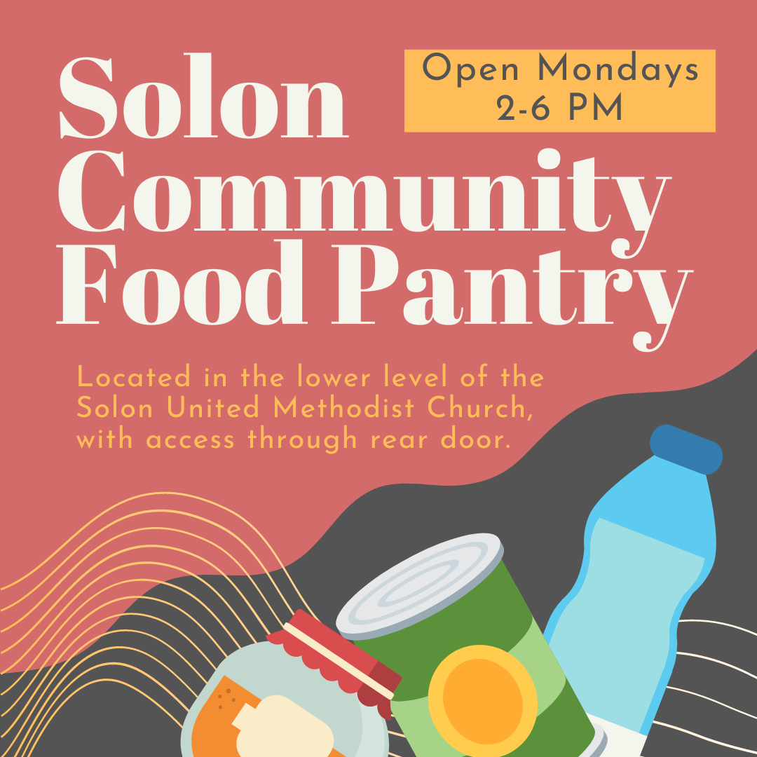 Solon Community Food Pantry, open Mondays 2-6 PM